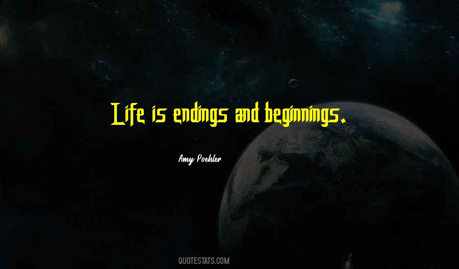 Quotes About Endings #207468