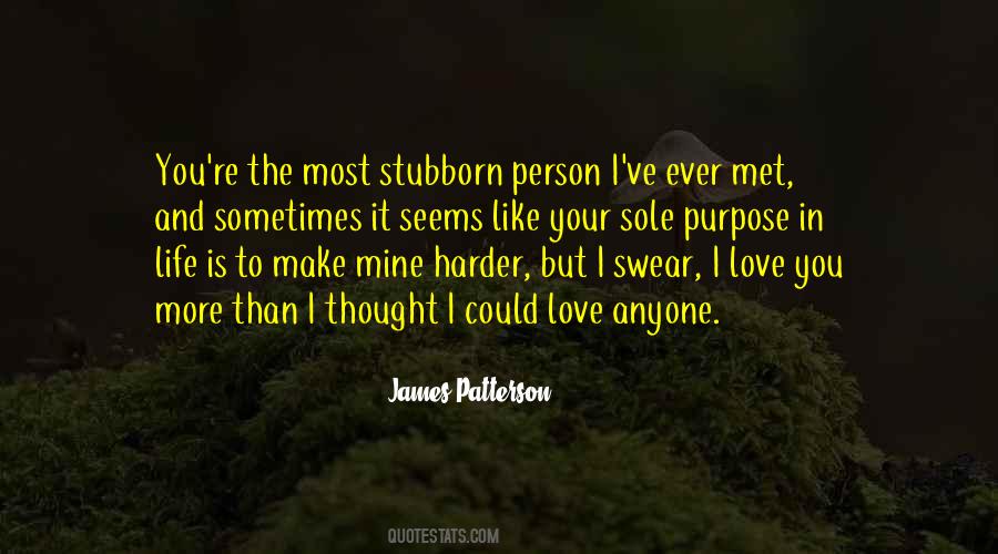 Person I Love Quotes #25319