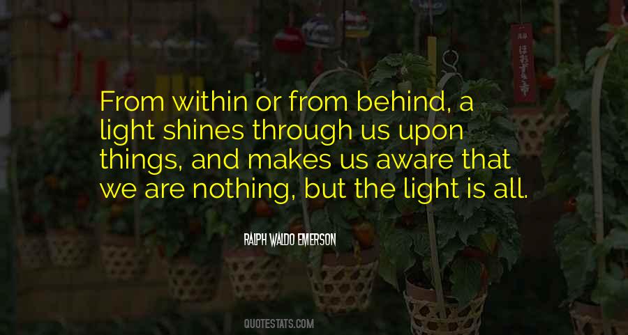 Quotes About Shining Through #723365