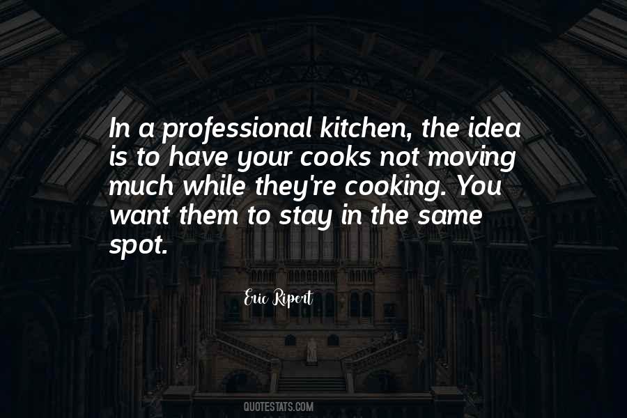 Kitchen The Quotes #1832429