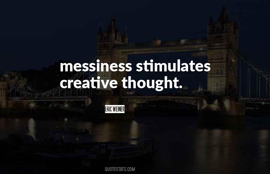 Creative Thought Quotes #1473890