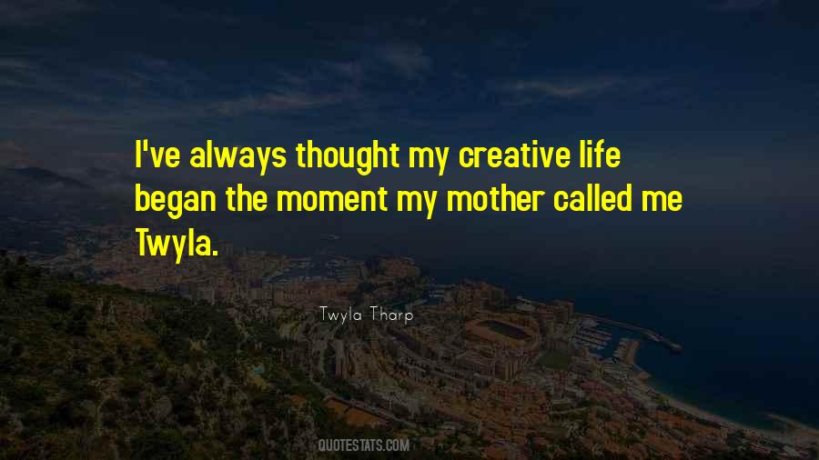 Creative Thought Quotes #508209