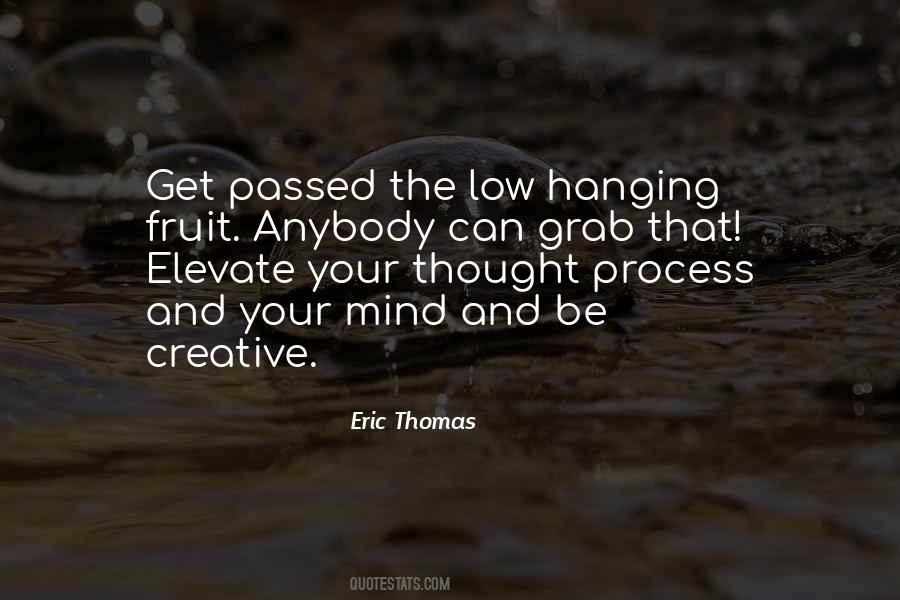 Creative Thought Quotes #904196