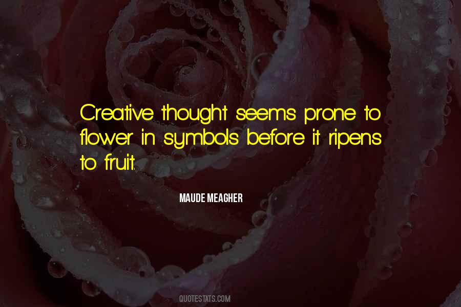 Creative Thought Quotes #917317