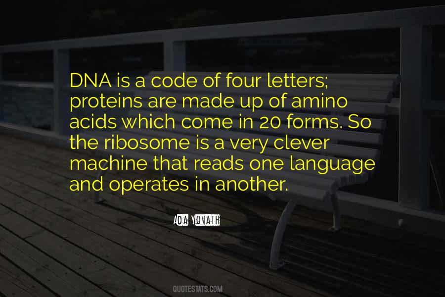 Quotes About Amino Acids #360836