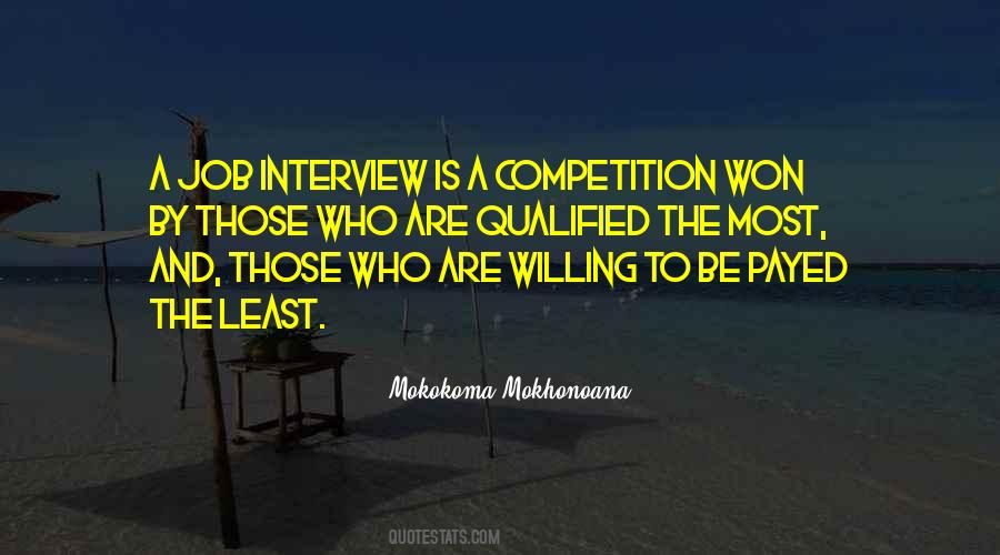 Quotes About A Job Interview #1113505
