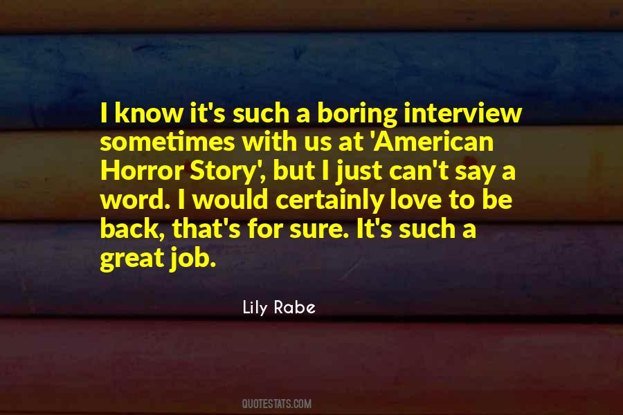 Quotes About A Job Interview #1698967