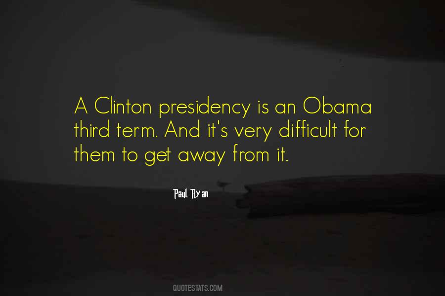 Quotes About Obama's Presidency #653470