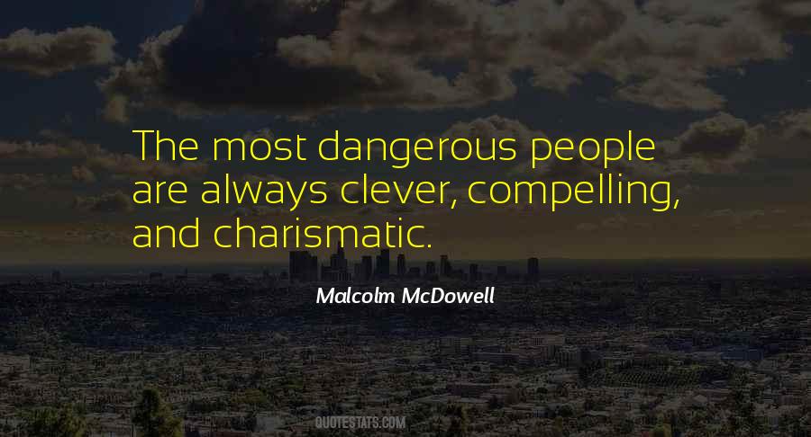 Dangerous People Quotes #919326