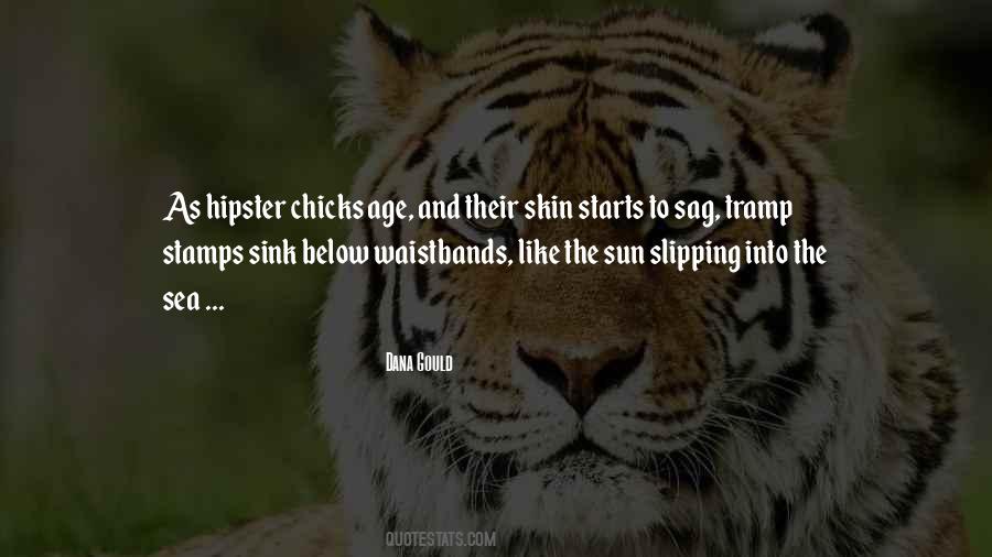 Quotes About Chicks #1066858