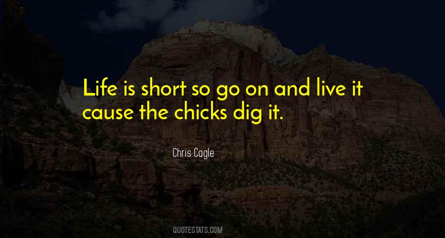 Quotes About Chicks #1611215