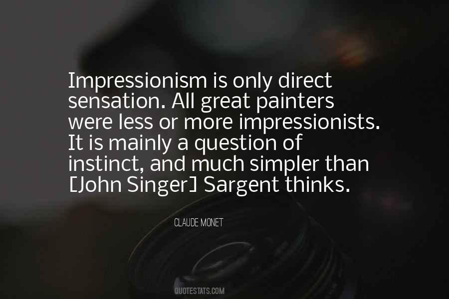 Quotes About Impressionists #260276