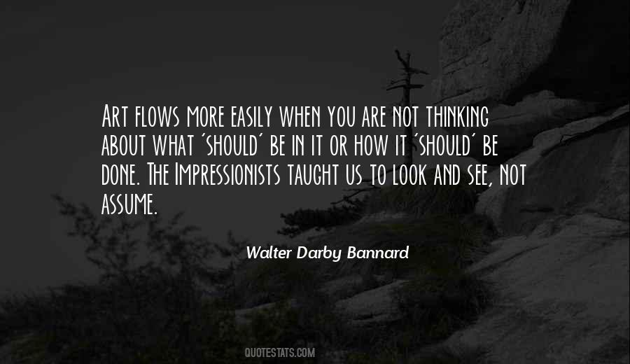 Quotes About Impressionists #509746