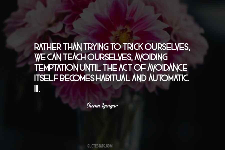 Quotes About Avoiding Temptation #477531