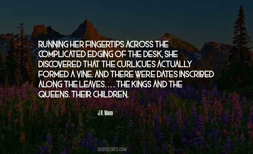 Quotes About Queens And Kings #1113466