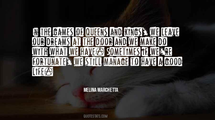 Quotes About Queens And Kings #605430