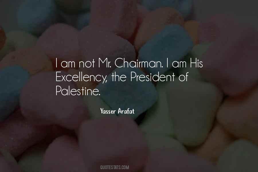 Quotes About Chairman #1126467