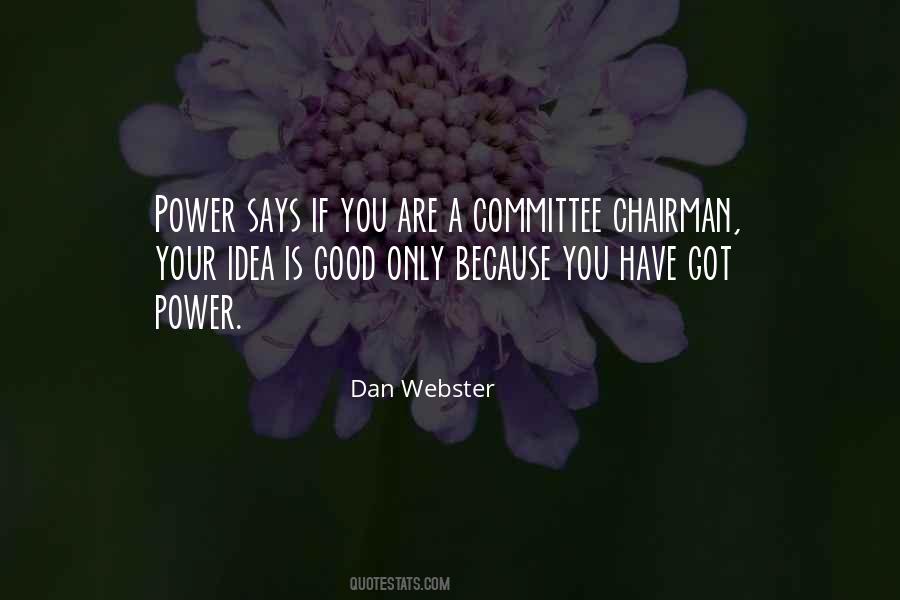 Quotes About Chairman #1641745
