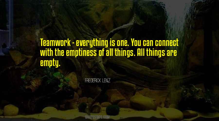 Everything Is One Quotes #743201