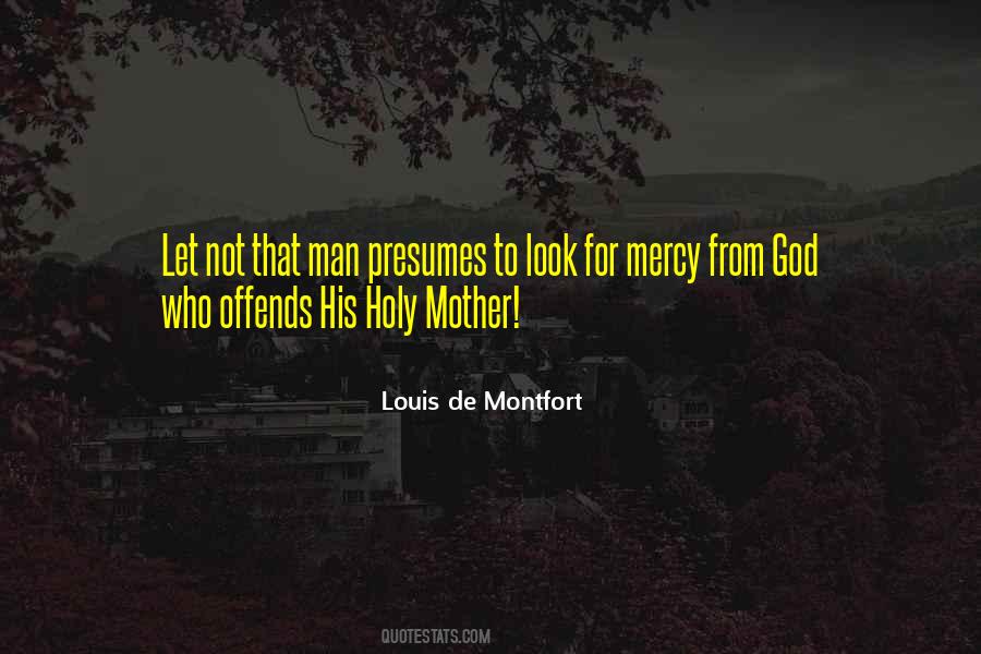 Holy Mother Of God Quotes #126627