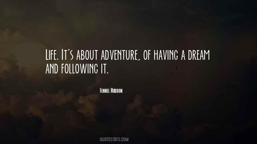 Having A Dream Quotes #174063