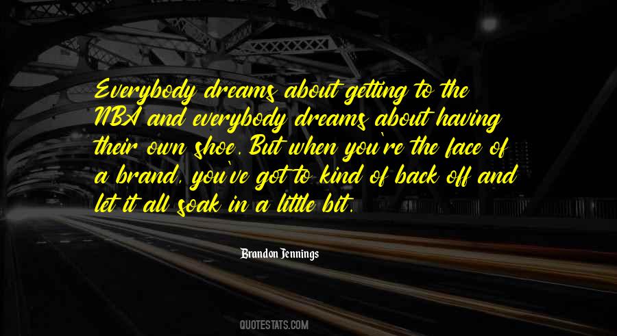 Having A Dream Quotes #178456