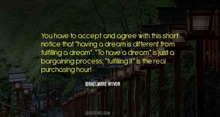 Having A Dream Quotes #672536