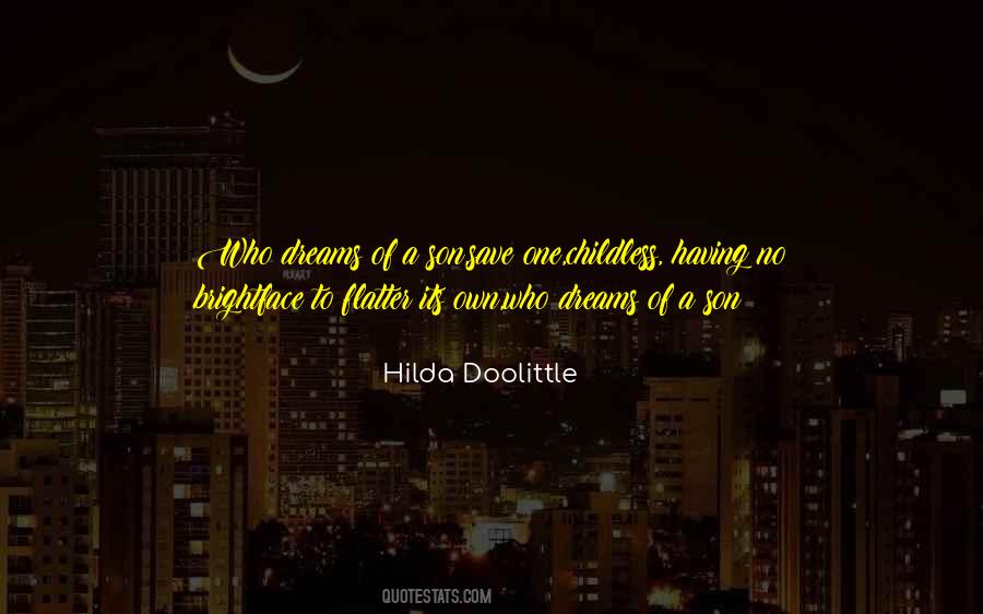 Having A Dream Quotes #947132