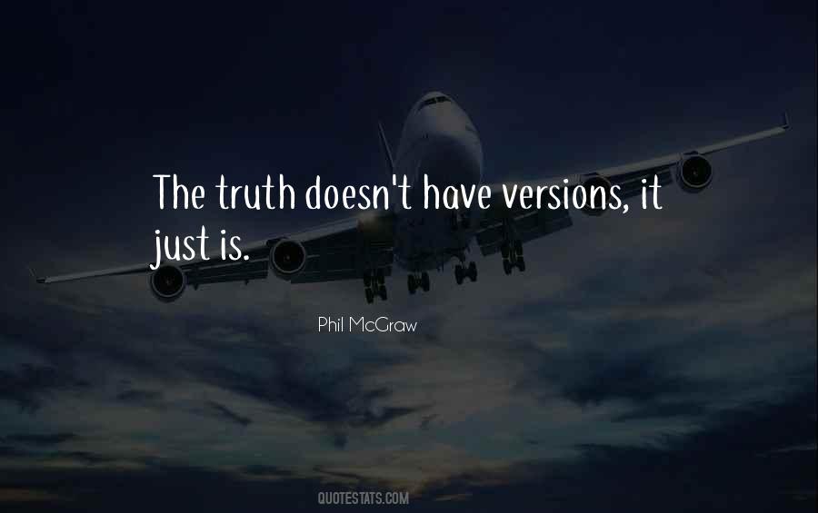 Quotes About Versions Of The Truth #1301816