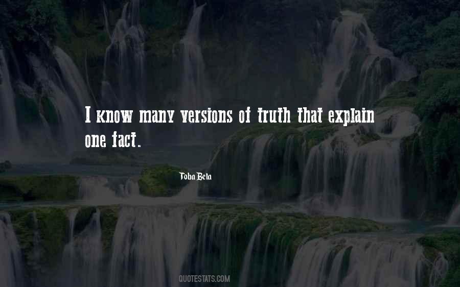 Quotes About Versions Of The Truth #386388