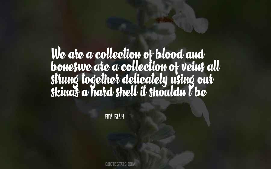 Quotes About Having A Hard Shell #1033080