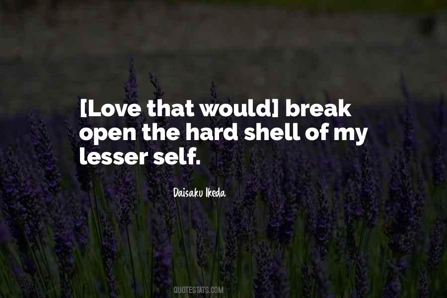 Quotes About Having A Hard Shell #176230