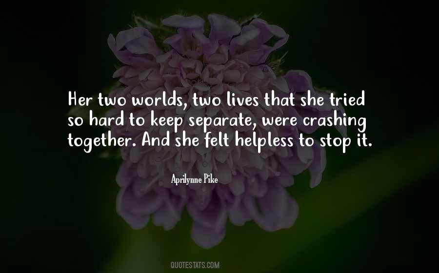 Two Lives Quotes #1864481