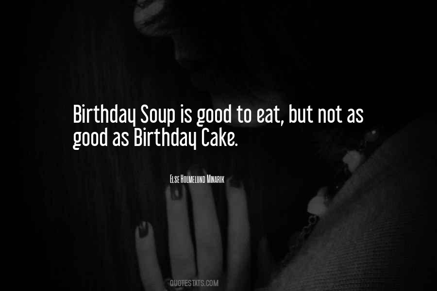 Cake Birthday Quotes #1009161