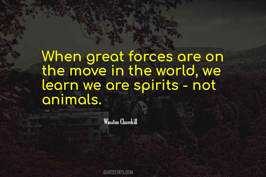 Quotes About Great Spirits #458320