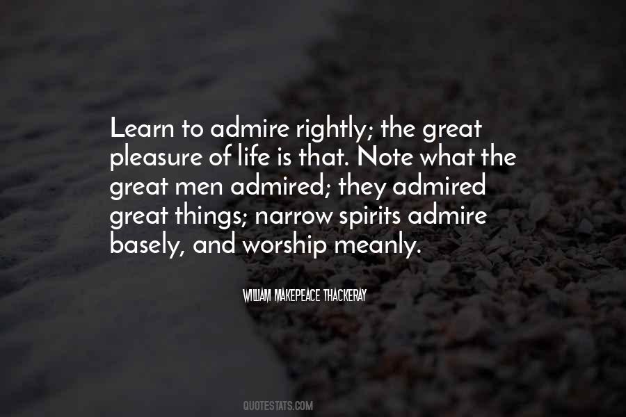 Quotes About Great Spirits #478427