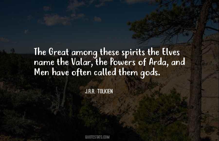 Quotes About Great Spirits #554225