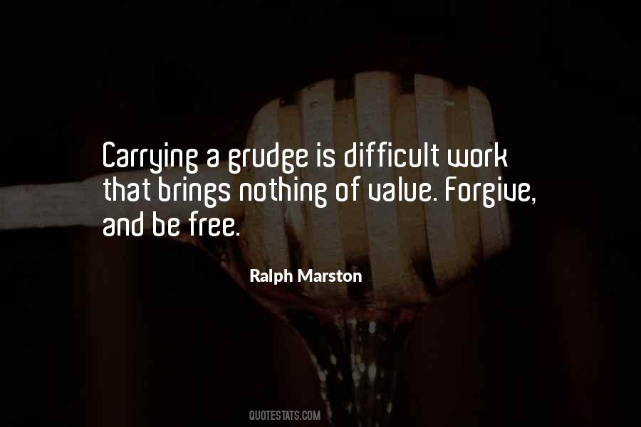Carrying A Grudge Quotes #1644277