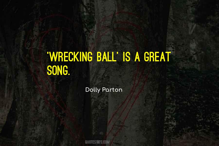 Quotes About Wrecking #1749889