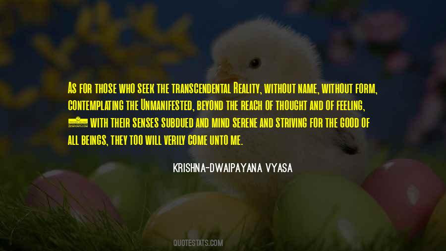 Seek The Good Quotes #862043