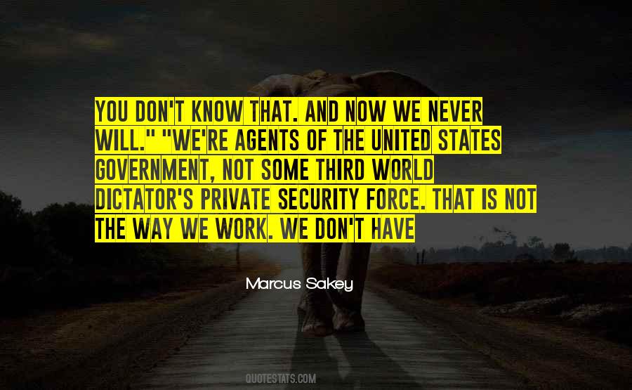 Government And Force Quotes #1000517