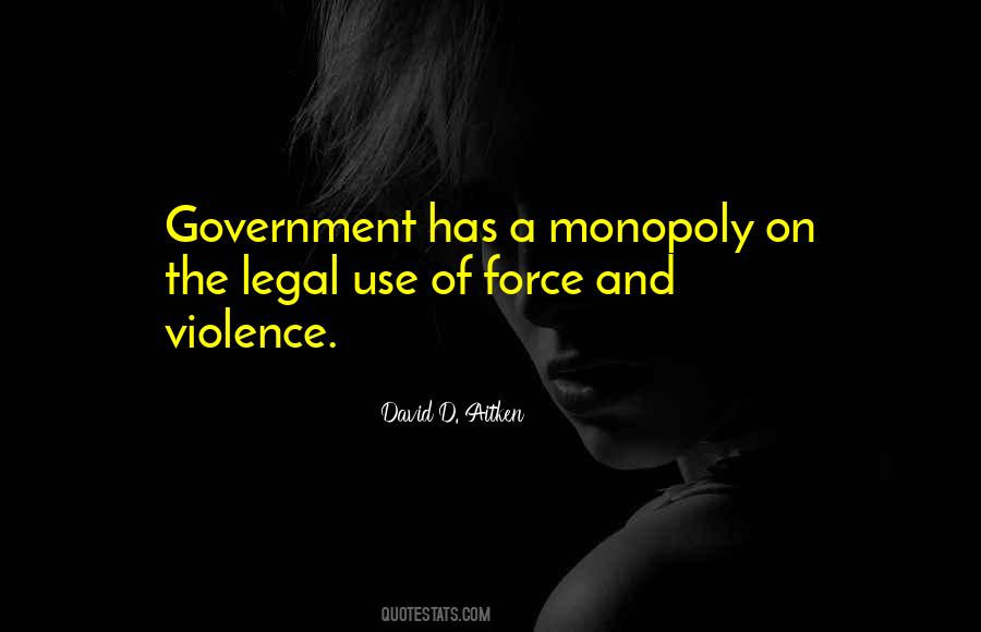 Government And Force Quotes #1428351