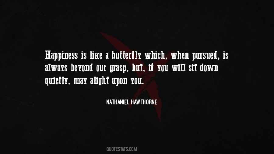 Just Like A Butterfly Quotes #200944