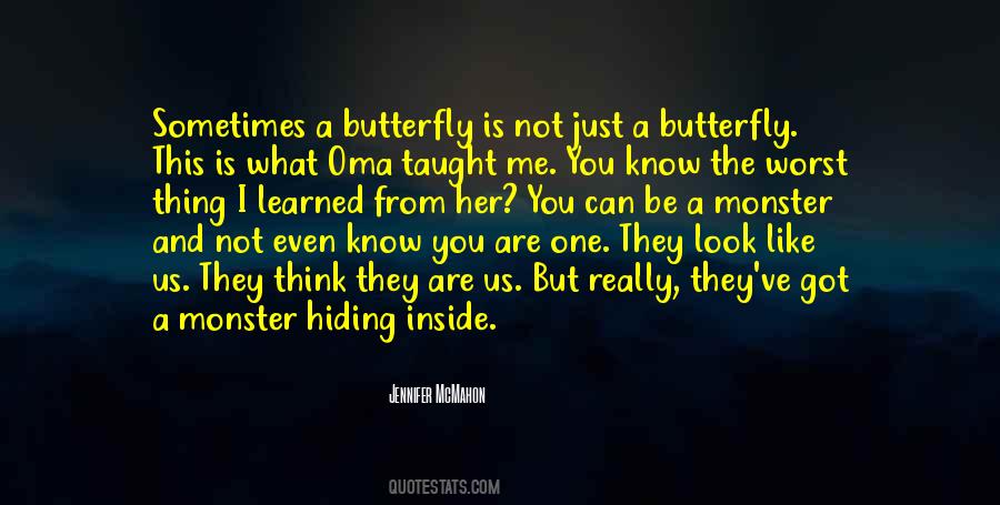 Just Like A Butterfly Quotes #332929