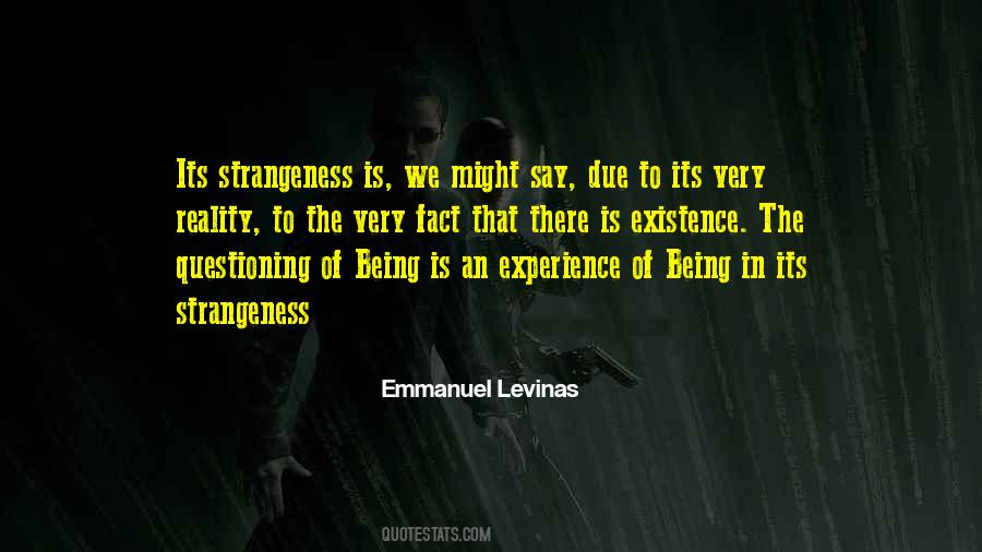 Quotes About Strangeness #1026678