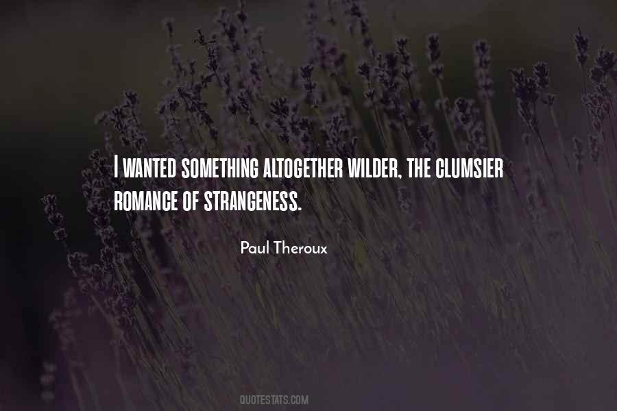 Quotes About Strangeness #1059603