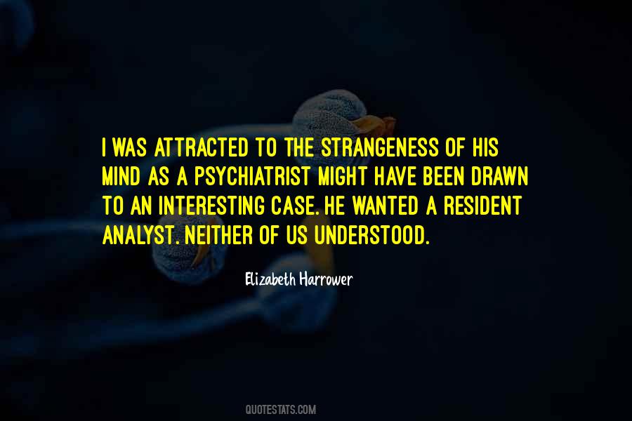 Quotes About Strangeness #1170524