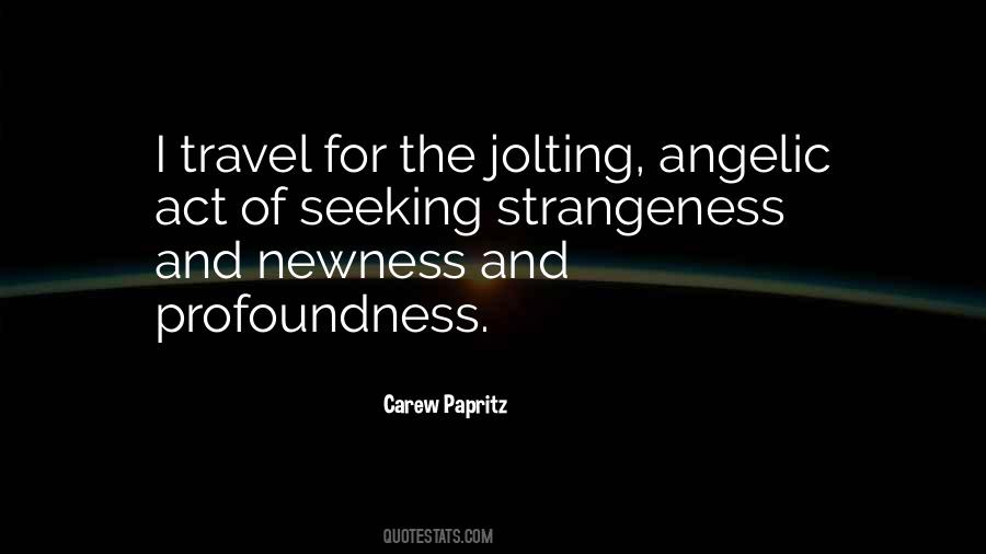 Quotes About Strangeness #1292049