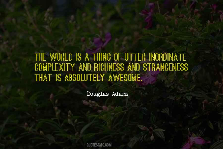 Quotes About Strangeness #1379594