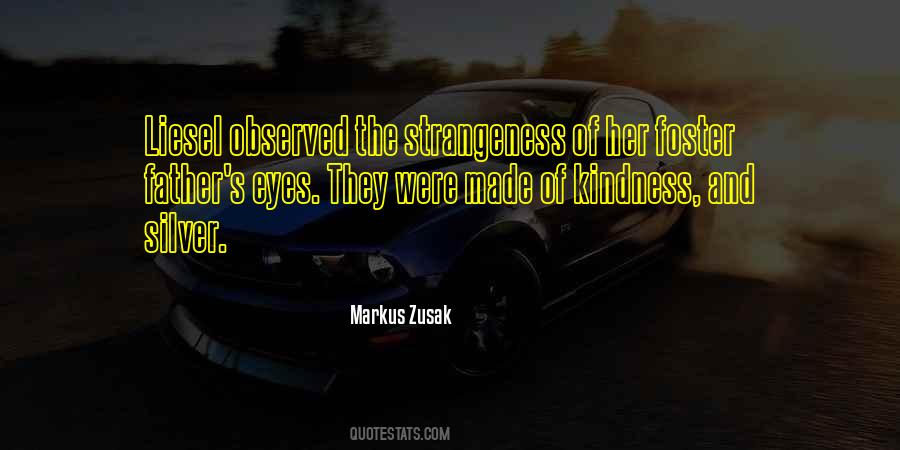 Quotes About Strangeness #150870 Quotes About Strangeness #150870